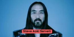 Ünlü DJ Steve Aoki’nin Serveti (2023)